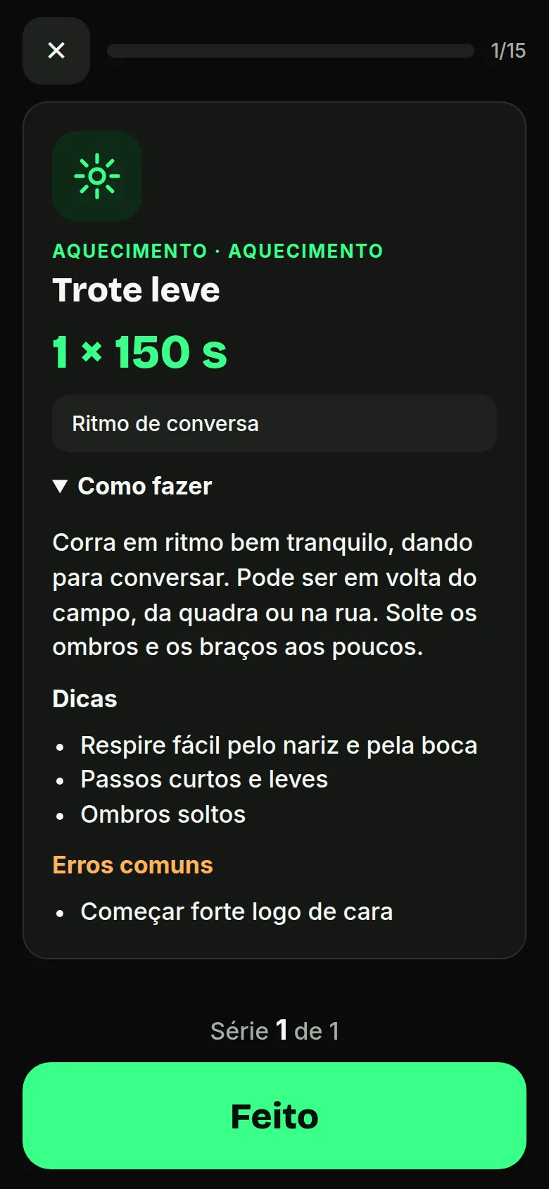 Tela do treino passo a passo, com o exercício e o botão Feito